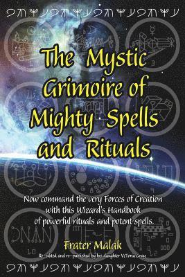 The Mystic Grimoire of Mighty Spells and Rituals 1