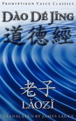 bokomslag Dao De Jing, or the Tao Te Ching
