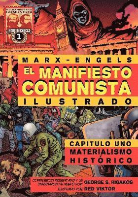 Karl Marx, Friedrich Engels, George S Rigakos, George S. Rigakos - Manifiesto Comunista (Ilustrado) - Capitulo Uno, Häftad