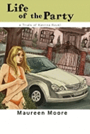 bokomslag Life of the Party: Trials of Katrina Novel 1