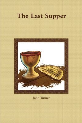 John Turner - Last Supper, Häftad