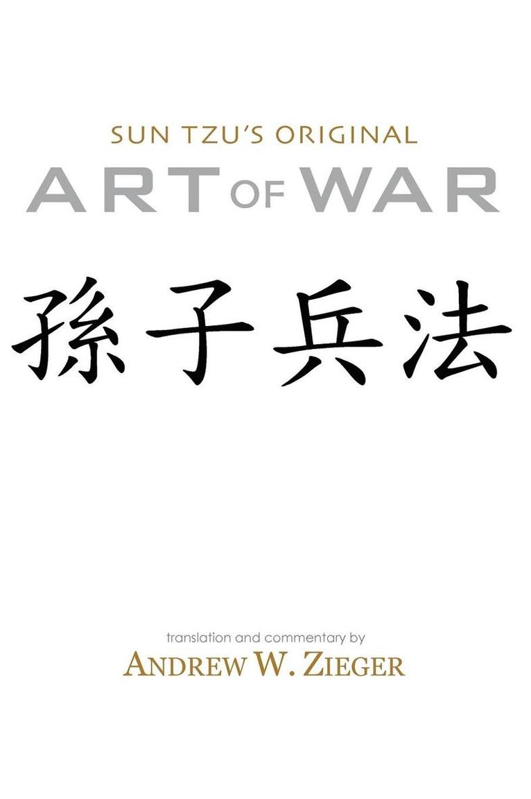 Sun Tzu, Sun Zi - Sun Tzu's Original Art of War, Inbunden