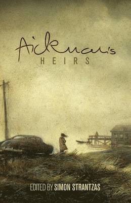Simon Strantzas, Simon Strantzas - Aickman's Heirs, Häftad