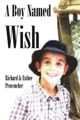 Boy Named Wish