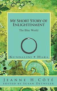 bokomslag My Short Story of Enlightenment: The Blue World