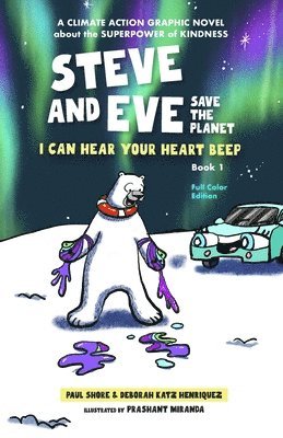 Deborah Katz Henriquez, Paul Shore - Steve and Eve Save the Planet, Häftad