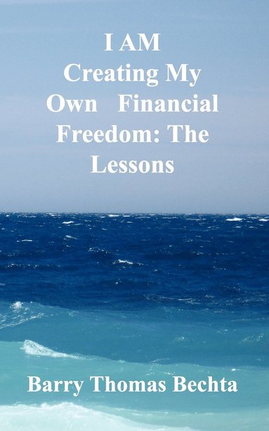 bokomslag I AM Creating My Own Financial Freedom