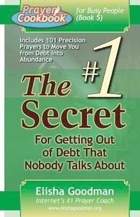 bokomslag Prayer Cookbook for Busy People (Book 5): #1 Secret for Getting Out of Debt