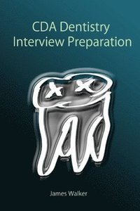 bokomslag CDA Dentistry Interview Preparation