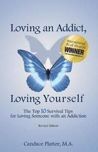 bokomslag Loving an Addict, Loving Yourself