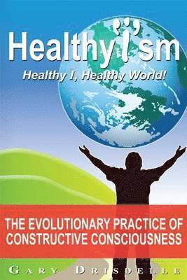 Healthyism - Healthy I, Healthy World! 1