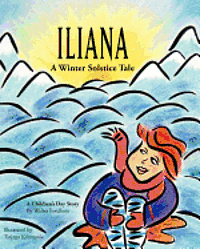 bokomslag Iliana: A Winter Solstice Tale