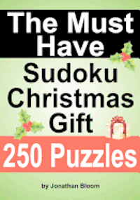 bokomslag The Must Have Sudoku Christmas Gift: The ideal holiday gift or stocking filler for the Sudoku enthusiast.