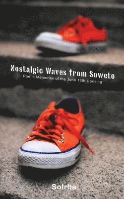 Nostalgic Waves from Soweto 1