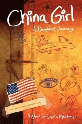 Sophie Mokhtari - China Girl, Häftad