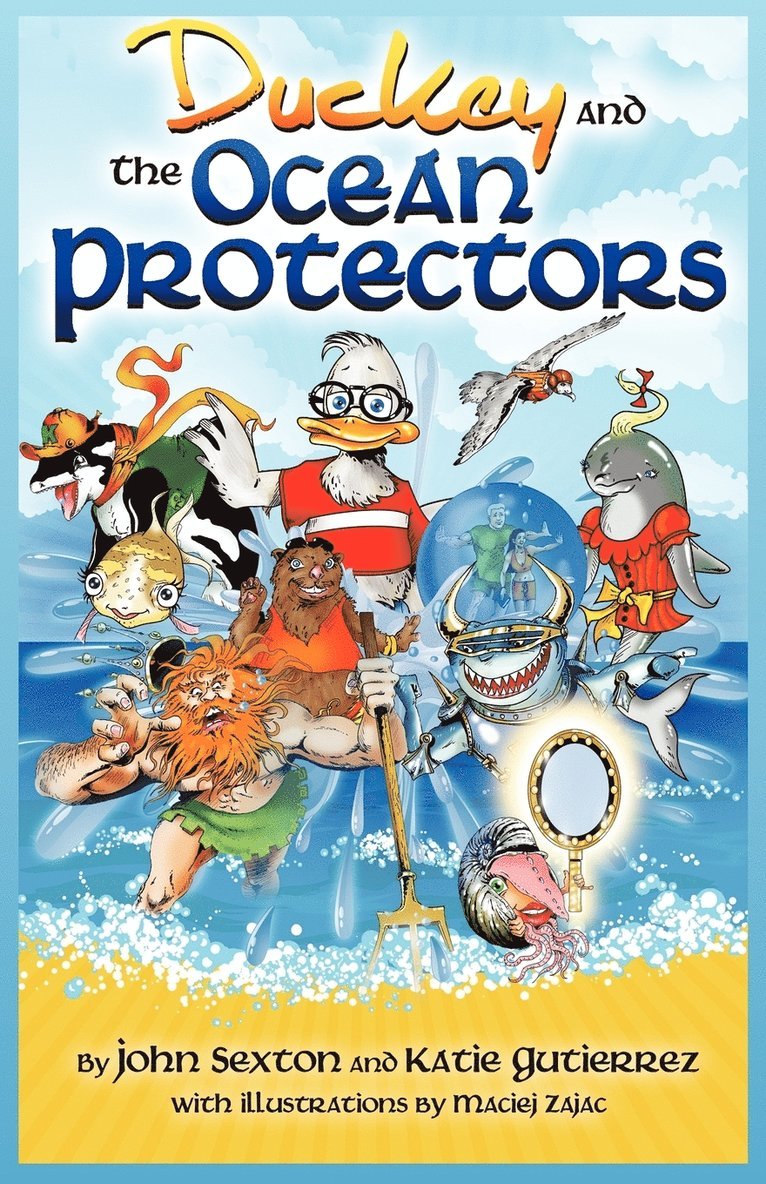 John Sexton, Katie Gutierrez - Duckey and The Ocean Protectors, Häftad