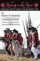 bokomslag Redcoats on the River: Southeastern North Carolina in the Revolutionary War