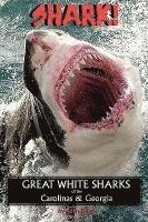bokomslag Shark! Great White Sharks of the Carolinas & Georgia