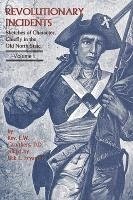 Eli Washington Caruthers, Jr. Jack E. Fryar - Revolutionary Incidents: Sketches of Character, Chiefly in the Old North State, Häftad
