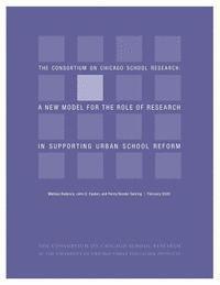 John Q. Easton, Penny Bender Sebring - Ccsr: A New Model for the Role of Research in Supporting Urban School Reform, Häftad