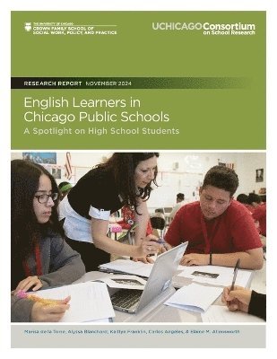 Alyssa Blanchard, Kaitlyn Franklin, Carlos Angeles - English Learners in Chicago Public Schools, Häftad