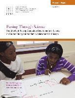 Passing Through Science: The Effects of Raising Graduation Requirements in Science on Course-Taking and Academic Achievement in Chicago 1