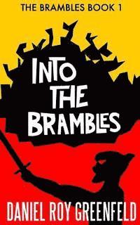 bokomslag Into the Brambles: The Brambles Book 1
