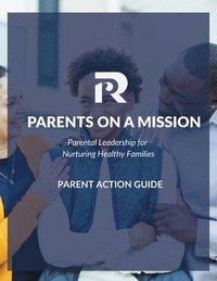 bokomslag Parents on a Mission Action Guide