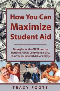 bokomslag How You Can Maximize Student Aid