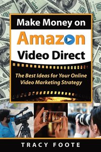 bokomslag Make Money on Amazon Video Direct