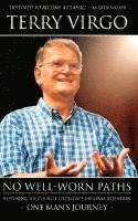 Terry Virgo - No Well-Worn Paths, Häftad
