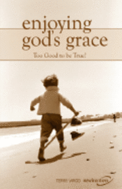 bokomslag Enjoying God's Grace