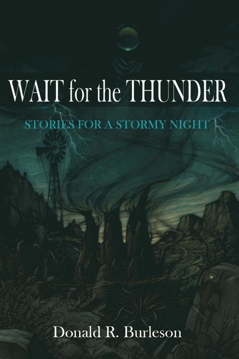 Donald R Burleson, Donald R. Burleson - Wait for the Thunder, Häftad