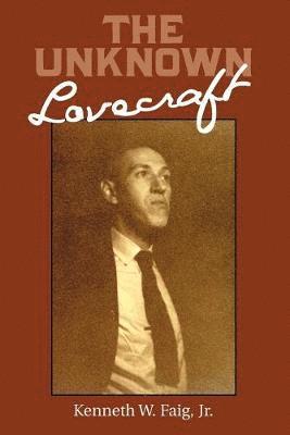 bokomslag The Unknown Lovecraft