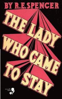 bokomslag The Lady Who Came to Stay & the Elixir of Life (Lovecraft's Library)