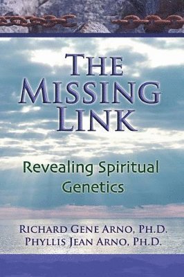 bokomslag Missing Link, Revealing Spiritual Genetics