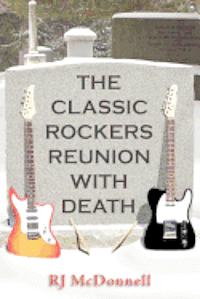 bokomslag The Classic Rockers Reunion with Death