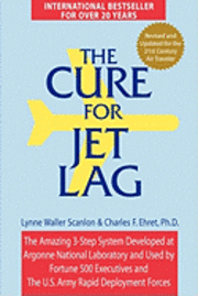 Lynne Waller Scanlon, Charles F. Ehret - The Cure for Jet Lag, Häftad