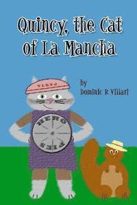 bokomslag Quincy, The Cat of La Mancha: Don Quixote for Kids