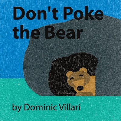 Don't Poke the Bear 1