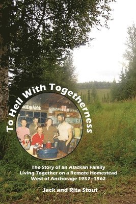Jack & Rita Stout - To Hell With Togetherness, Häftad. Tillgänglighet: Lägg i varukorg