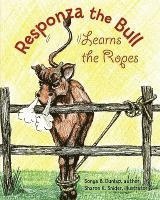 bokomslag Responza the Bull Learns the Ropes