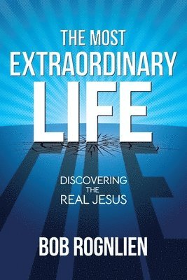 The Most Extraordinary Life 1