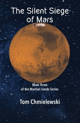 bokomslag The Silent Siege of Mars