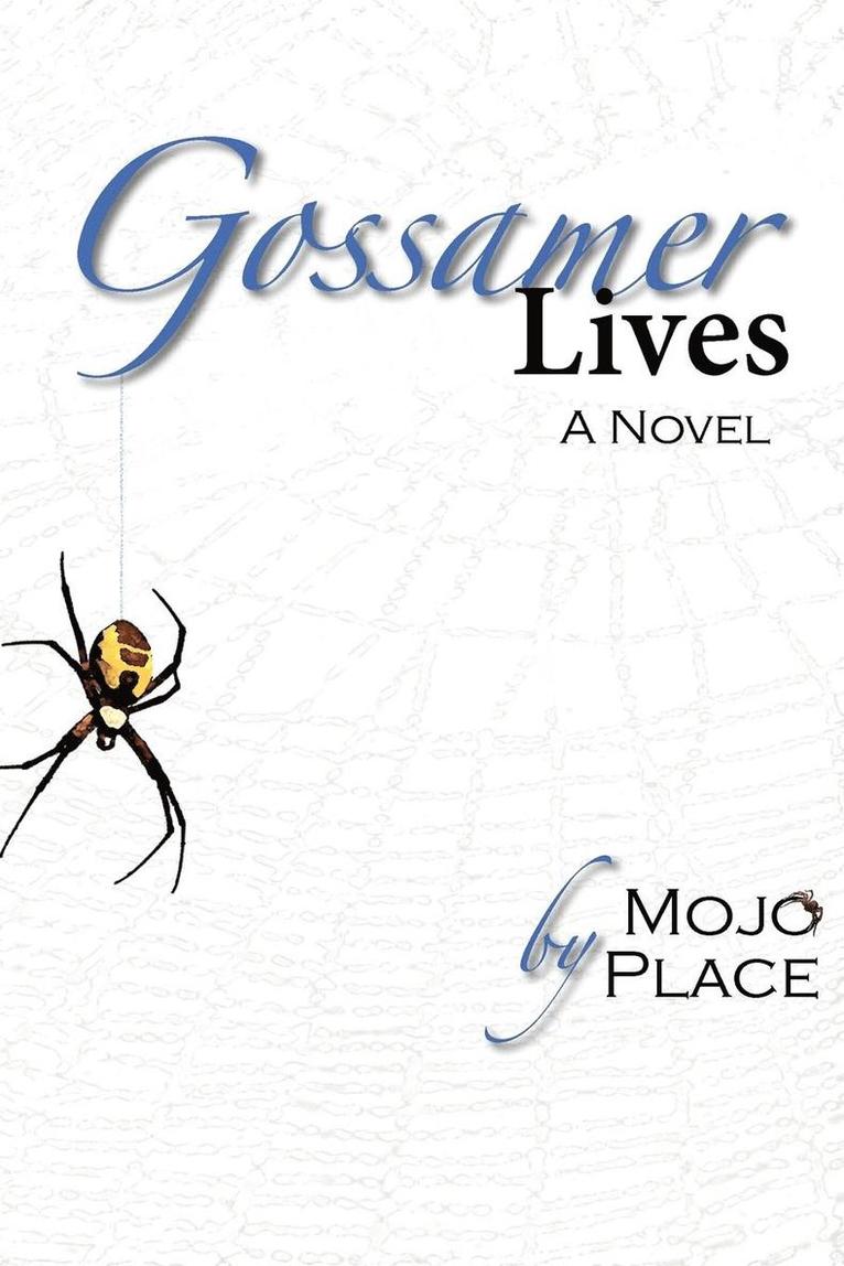 Gossamer Lives 1