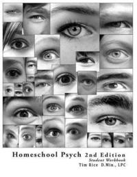 bokomslag Homeschool Psych: Preparing Christian Homeschool Students for Psychology 101: Student Workbook, Quizzes and Answer Key