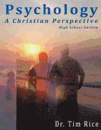 bokomslag Psychology: A Christian Perspective - High School Edition
