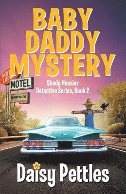 Daisy Pettles - Baby Daddy Mystery, Häftad
