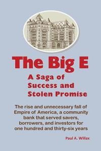 bokomslag The Big E: Saga of Success and Stolen Promise