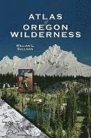 Atlas of Oregon Wilderness